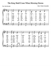 Advent Hymn: The King Shall Come When Morning Dawns
